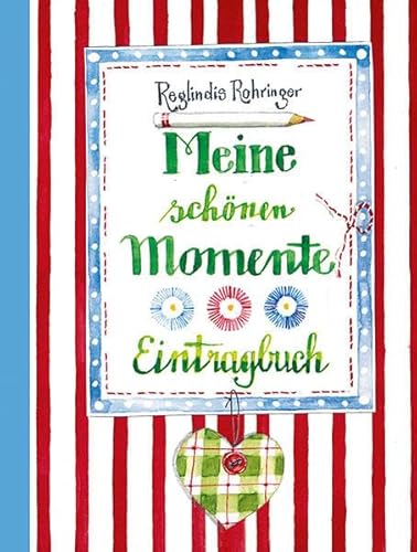 Meine schönen Momente - Eintragbuch