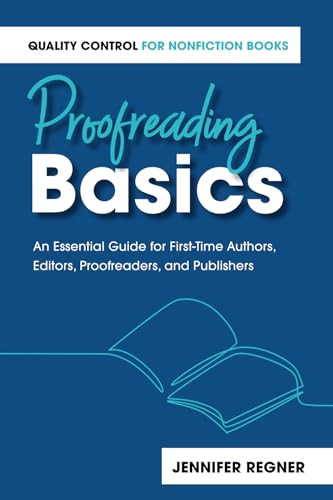 Proofreading Basics: An Essential Guide for First-Time Authors, Editors, Proofreaders, and Publishers Proofreading Basics: An Essential Guide for First-Time Authors, Editors, Proofreaders, and Publishers von Aloha Publishing