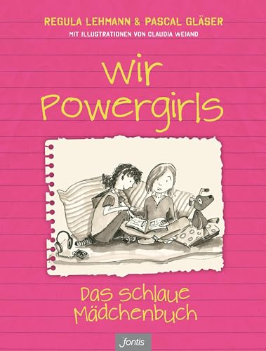 Wir Powergirls: Das schlaue Mädchenbuch