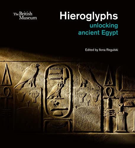 Hieroglyphs: unlocking ancient Egypt von Thames & Hudson