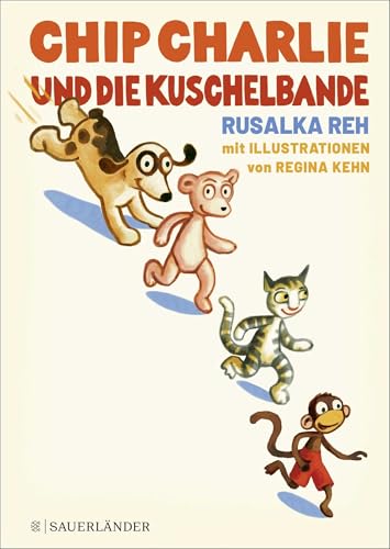 Chip Charlie und die Kuschelbande von FISCHERVERLAGE