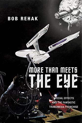 More Than Meets the Eye: Special Effects and the Fantastic Transmedia Franchise (Postmillennial Pop)