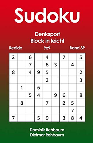 Redido Sudoku Block in leicht | Denksport | 9x9 | Band 39 Redido Sudoku Block in leicht | Denksport | 9x9 | Band 39
