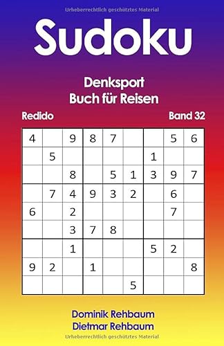 Redido Sudoku Buch für Reisen | Denksport | Band 32 Redido Sudoku Buch für Reisen | Denksport | Band 32