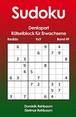 Redido Sudoku Rätselblock für Erwachsene | Denksport | 9x9 | Band 49 von Independently published