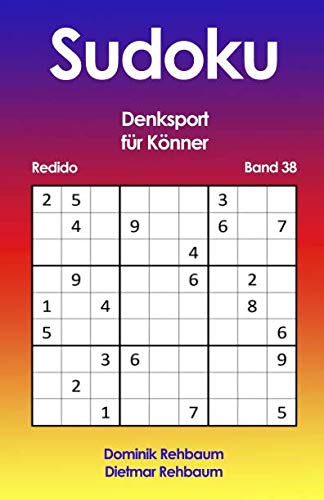 Redido Sudoku für Könner | Denksport | Band 38 Redido Sudoku für Könner | Denksport | Band 38