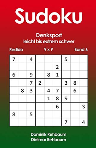 Redido Sudoku leicht bis extrem schwer | Denksport | 9x9 | Band 6