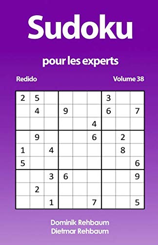 Redido Sudoku pour les experts | Volume 38 Redido Sudoku pour les experts | Volume 38