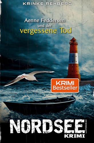 NORDSEEKRIMI - Aenne Feddersen und der vergessene Tod: Küstenkrimi: Nordseekrimi von tolino media