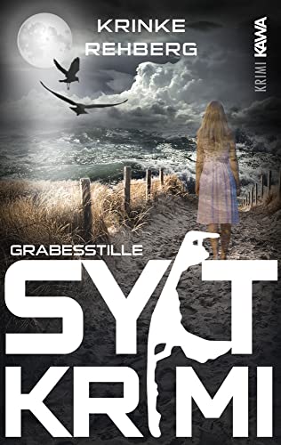SYLTKRIMI Grabesstille: Küstenkrimi (Nordseekrimi 3)