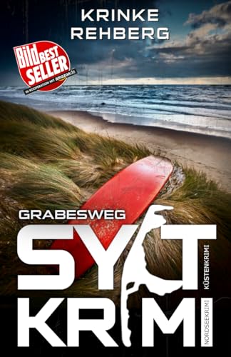 SYLTKRIMI Grabesweg - Küstenkrimi: Nordseekrimi von Independently published