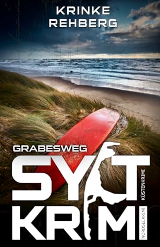SYLTKRIMI Grabesweg - Küstenkrimi: Nordseekrimi