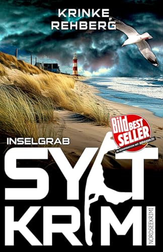 SYLTKRIMI Inselgrab: Nordseekrimi (KÜSTENKRIMI, Band 16)