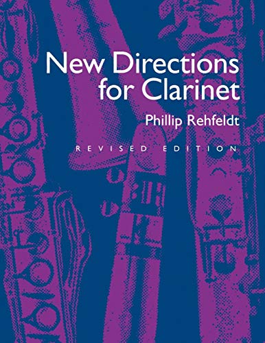 New Directions for Clarinet (New Instrumentation) von University of California Press