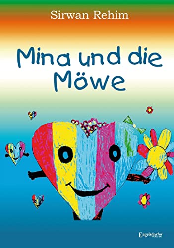 Mina und die Möwe von Engelsdorfer Verlag