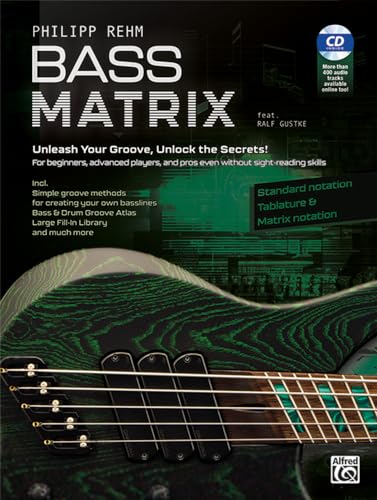 BASS MATRIX: Unleash Your Groove, Unlock the Secrets! von Alfred Music Publishing