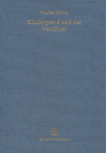 Kierkegaard und der Verführer (Bewahrte Kultur / Ein Reprintprogramm zur Sicherung gefährdeter und seltener Bücher gefördert von der Kulturstiftung der Länder.)