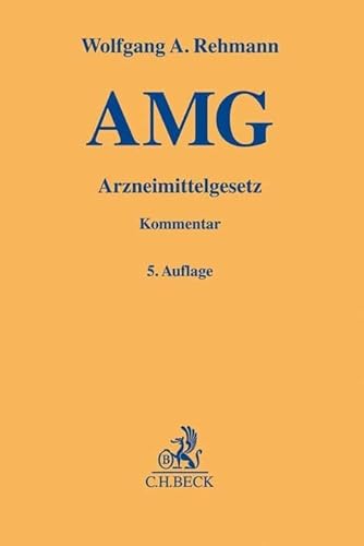 Arzneimittelgesetz (AMG) (Gelbe Erläuterungsbücher)
