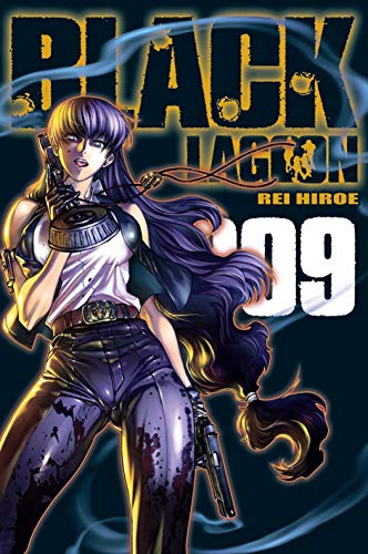 Black Lagoon 9: Spektakuläre Manga-Action um wahnwitzige Abenteuer und eine unerschrockene Piratenbande (9)