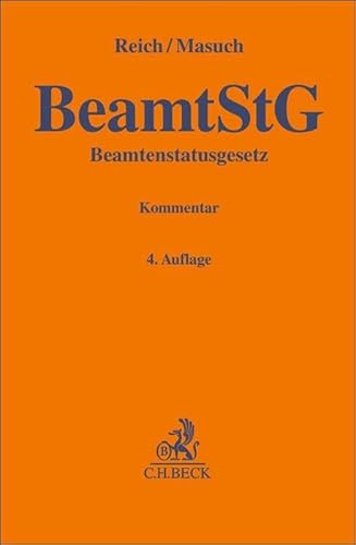 Beamtenstatusgesetz (Gelbe Erläuterungsbücher) von C.H.Beck