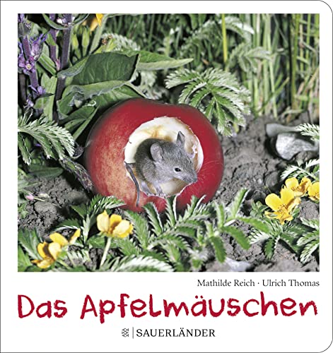 Das Apfelmäuschen (Pappbilderbuch) von FISCHERVERLAGE