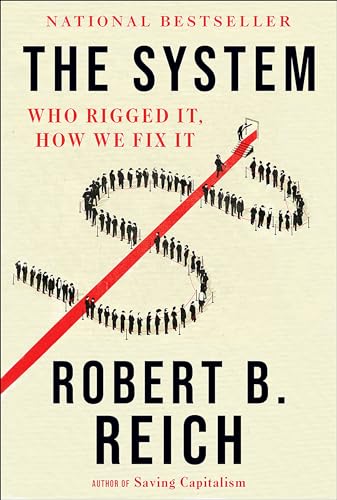 The System: Who Rigged It, How We Fix It von Vintage