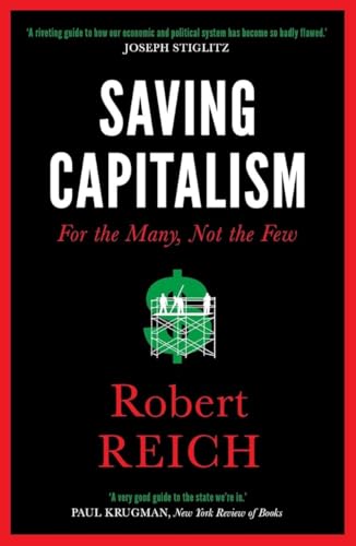 Saving Capitalism: For The Many, Not The Few von Icon Books Ltd
