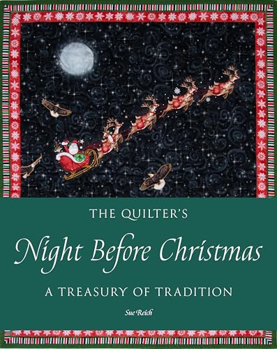 The Quilter's Night Before Christmas: A Treasury of Tradition von Schiffer Publishing Ltd