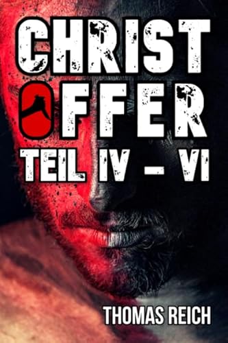 Serienmörder Christoffer Teil IV-VI: Sammelband