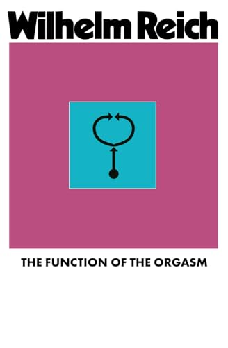 The Function of the Orgasm von WRM PRESS