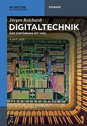 Digitaltechnik: Eine Einführung mit VHDL (De Gruyter Studium)