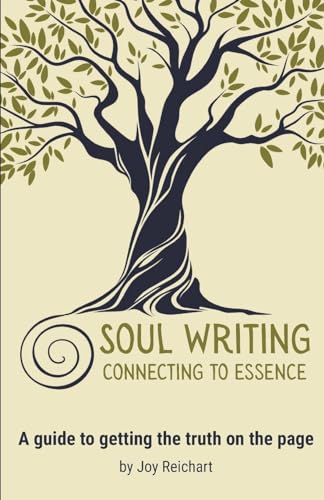 Soul Writing: Connecting to Essence von Autonomous Press