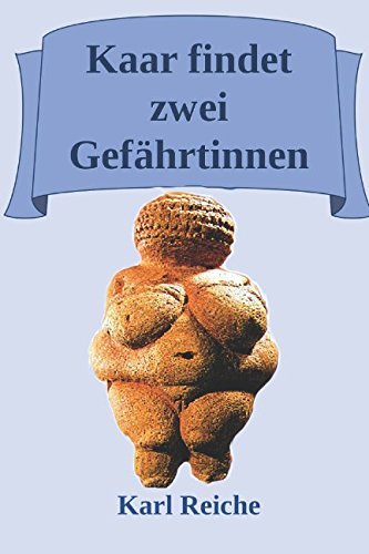 Kaar findet zwei Gefährtinnen: Was geschah, als Moderner Mensch und Neandertaler einander trafen