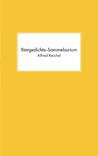 Biergedichte-Sammelsurium von Books on Demand