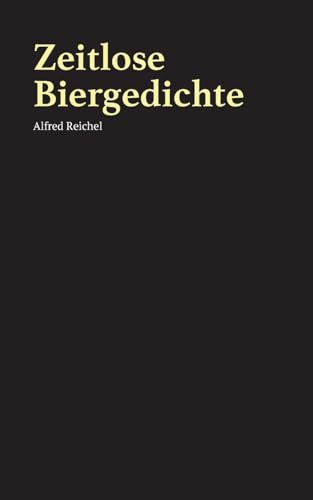 Zeitlose Biergedichte von Books on Demand