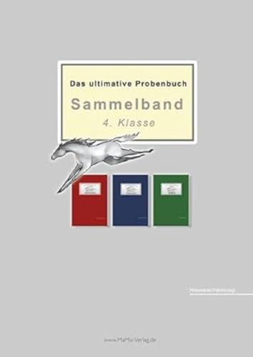 Das ultimative Probenbuch Sammelband 4. Klasse: Deutsch, Mathematik & HSU (Das ultimative Probenbuch: Mathematik)