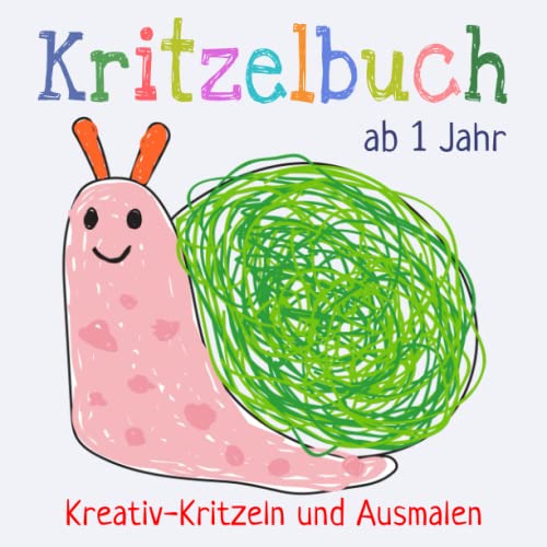 Kritzelbuch ab 1 Jahr: Erstes dickes Ausmalbuch mit 50 einfachen Motiven zum Kritzeln und Ausmalen der ersten Gegenstände für kreative Kinder