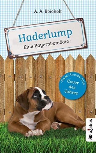 Haderlump: Eine Bayernkomödie von Acabus