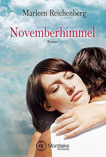 Novemberhimmel von Montlake Romance