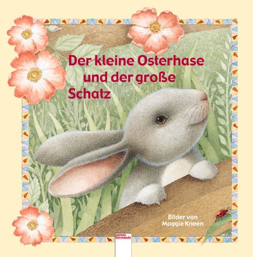 Der kleine Osterhase und der grosse Schatz Der kleine Osterhase und der grosse Schatz
