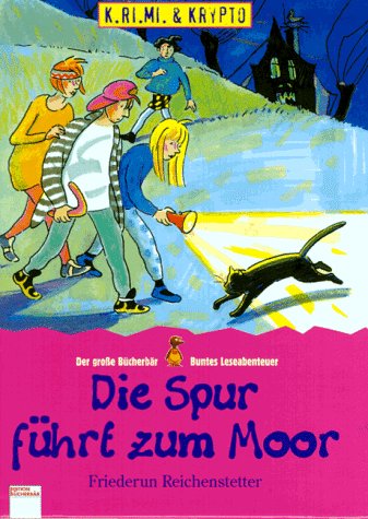 K.RI.MI. und KRYPTO, Die Spur führt zum Moor K.RI.MI. und KRYPTO, Die Spur führt zum Moor