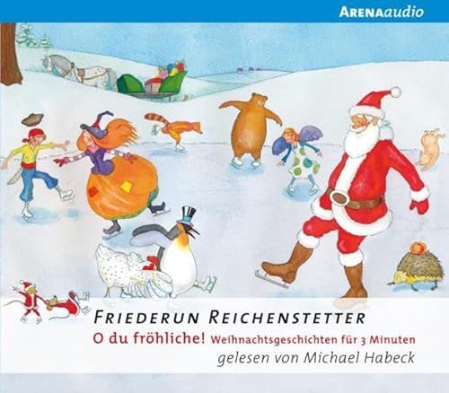 O du fröhliche! Weihnachtsgeschichten für 3 Minuten (Arena audio)