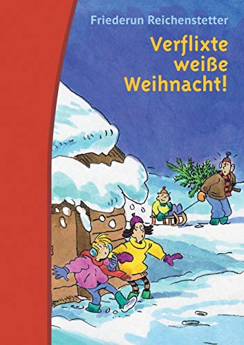 Verflixte weiße Weihnacht! Verflixte weiße Weihnacht!
