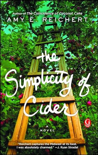 The Simplicity of Cider: A Novel