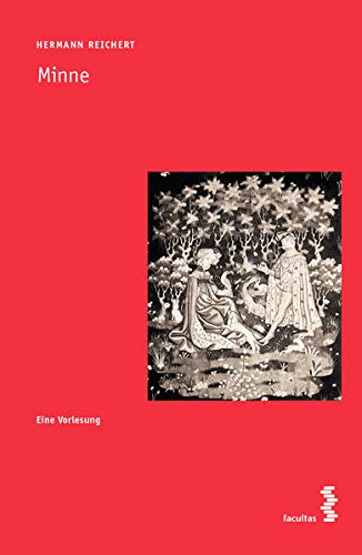 Minne: Eine Vorlesung
