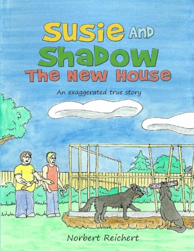 Susie and Shadow: The New House von London Books