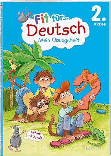 Fit für Deutsch 2. Klasse. Mein Übungsheft / Fit für die Schule / Wörter richtig lesen und schreiben / Texte verfassen / Lernhilfe mit Übungen für die ... (Fit für die Schule Mein Übungsheft) von Tessloff