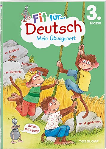 Fit für Deutsch 3. Klasse. Mein Übungsheft / Fit für die Schule / Mit Spaß Deutsch lernen / richtig Lesen und Schreiben / Lernhilfe mit vielen Übungen ... (Fit für die Schule Mein Übungsheft) von Tessloff