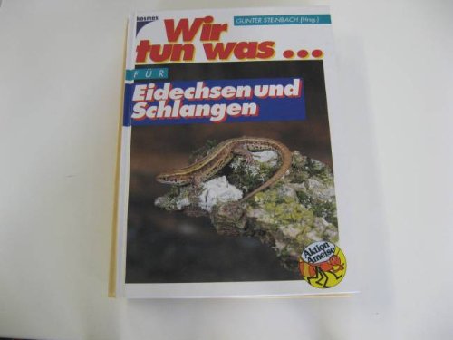 Wir tun was... für Eidechsen und Schlangen