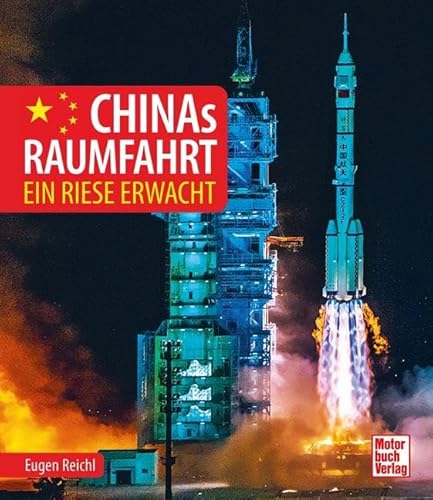 Chinas Raumfahrt: Ein Riese erwacht